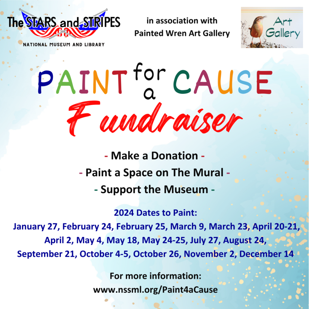 Paint for a Cause Fundraiser for The Stars and Stripes National Museum and Library Make a Donation Paint a Space on the Mural Support the Museum